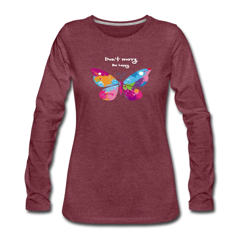 Be Happy- Long Sleeve T-Shirt