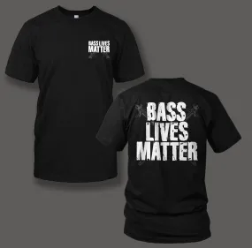 "Bass Lives Matter" Black Gildan T-Shirt