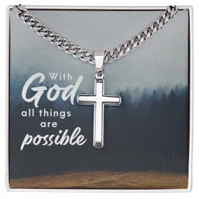 With god all things are possible Artisan Cross on Cuban Link Chain