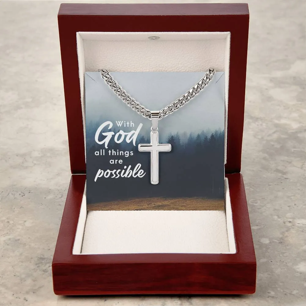 With god all things are possible Artisan Cross on Cuban Link Chain