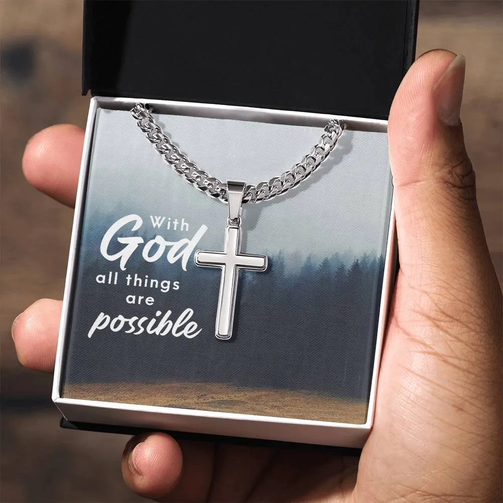 With god all things are possible Artisan Cross on Cuban Link Chain