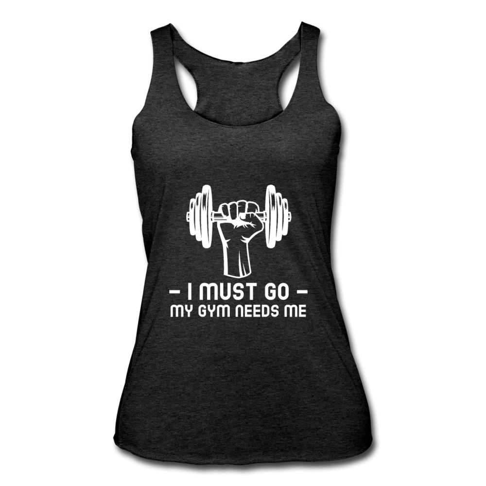 Women’s My Gym Needs Me Tank