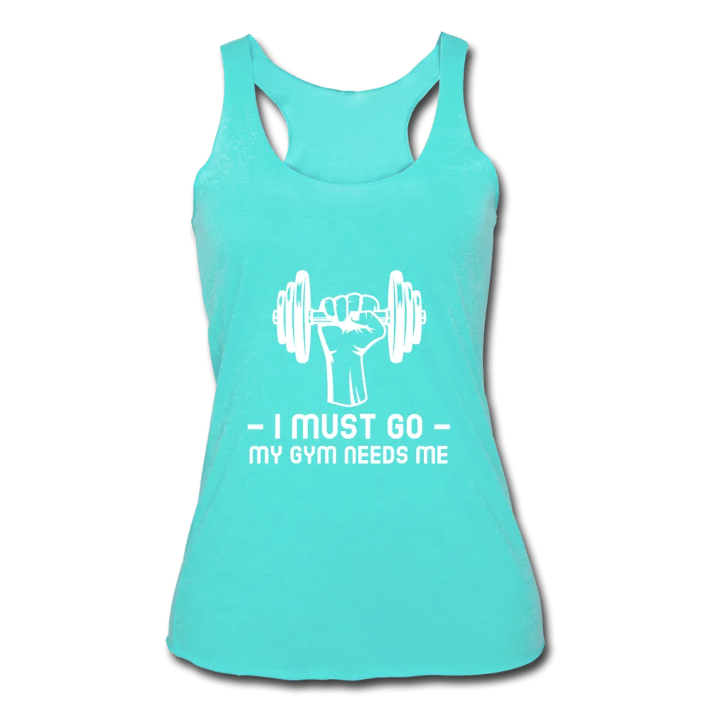 Women’s My Gym Needs Me Tank