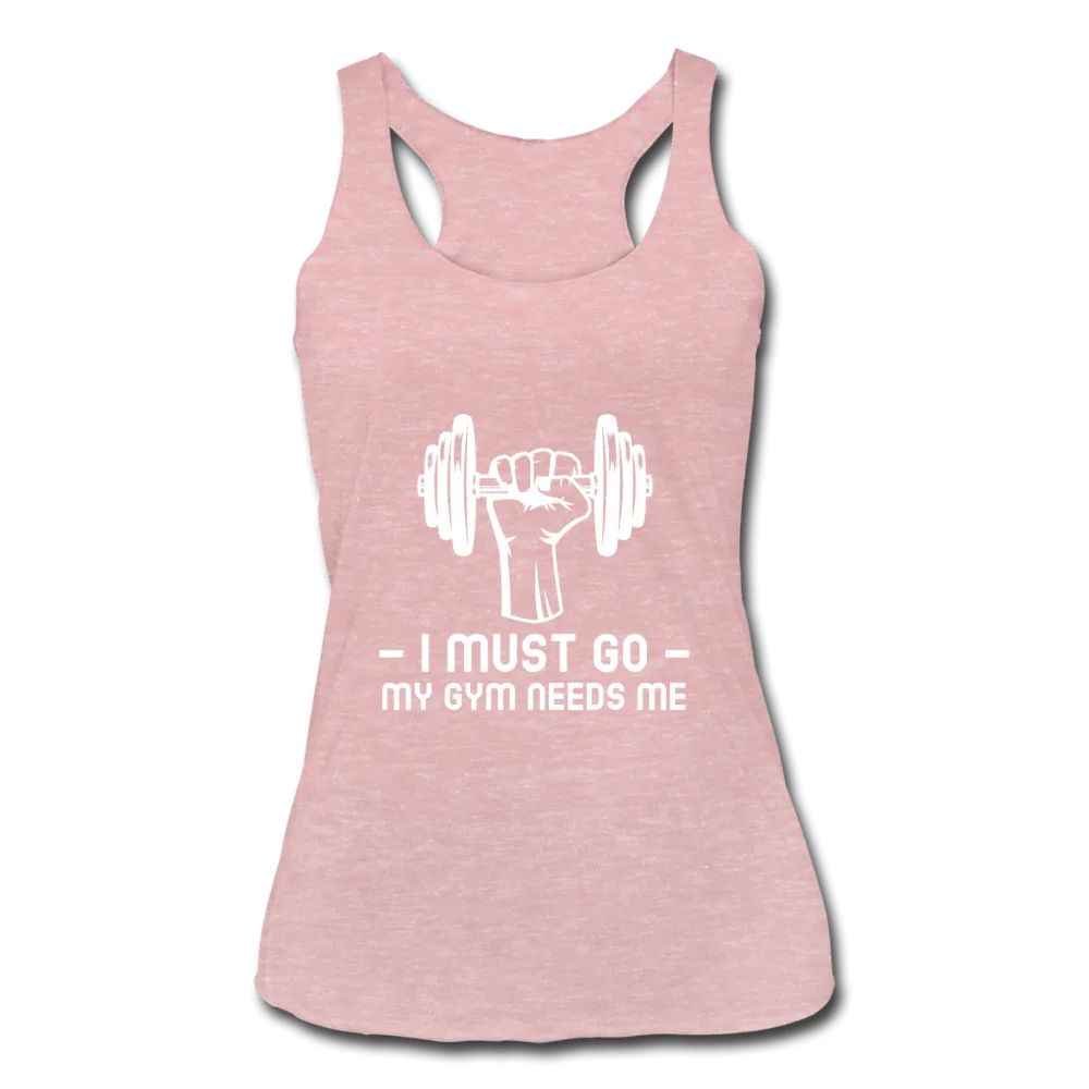 Women’s My Gym Needs Me Tank